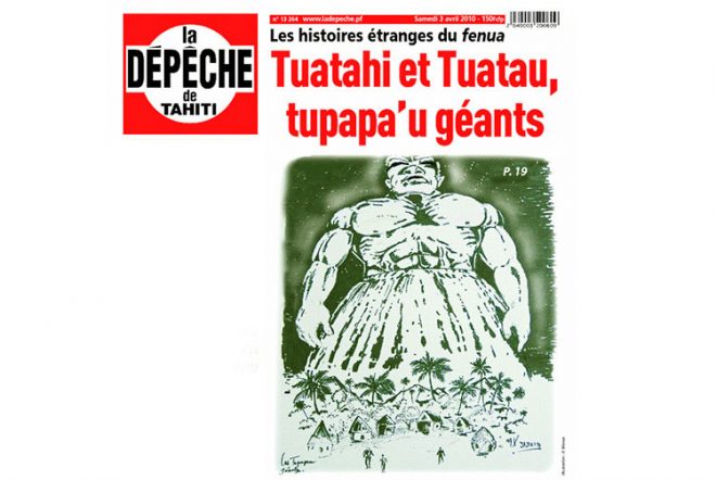 Tupapa'u géants La Dépêche de Tahiti 2010